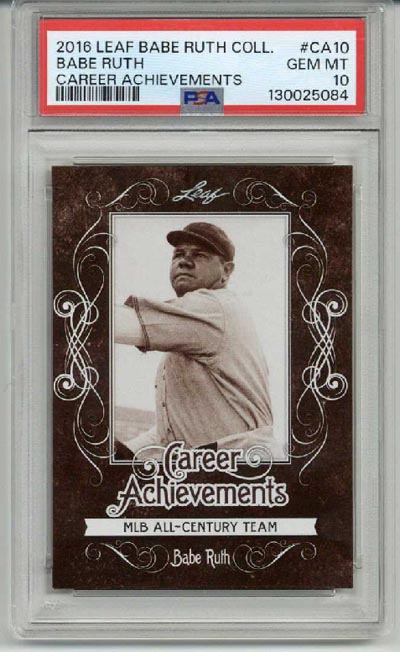 2016 LEAF BABE RUTH COLLECTION CAREER ACHIEVEMENS BABE RUTH YANKEES PSA 10  RARE